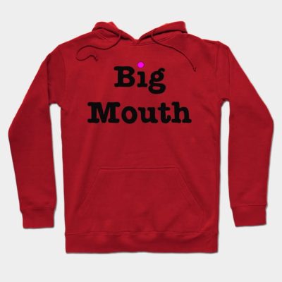 Big Mouth Hoodie Official Big Mouth Merch