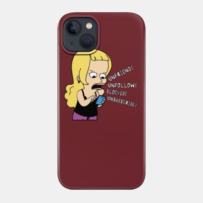 Unfriend Unfollow Blocked Unsubscribe Phone Case Official Big Mouth Merch