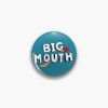 Big Mouth Pin Official Big Mouth Merch