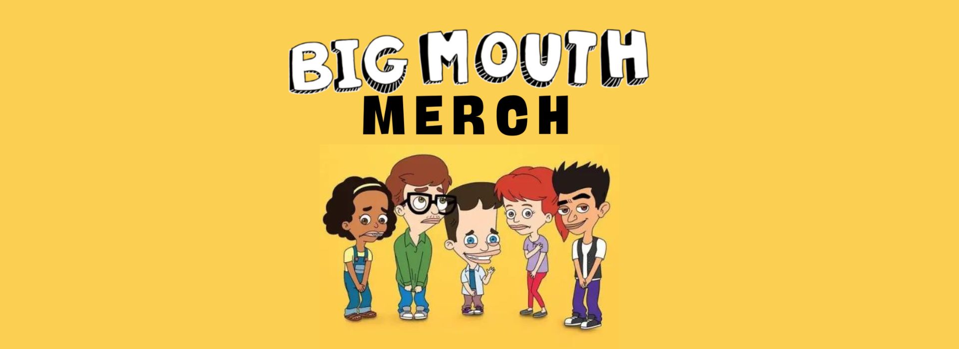 Big Mouth Banner 1